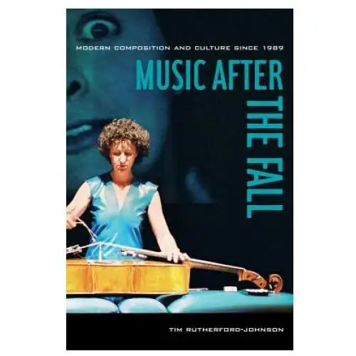 University of california press Music after the fall