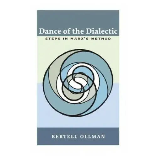 University of illinois press Dance of the dialectic