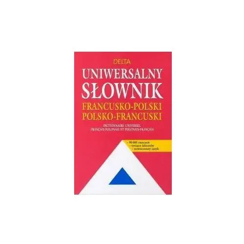 Uniwersalny słownik francusko-polski i polsko-francuski
