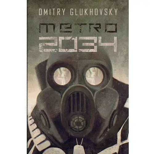 Uniwersum Metro 2033. Metro 2034