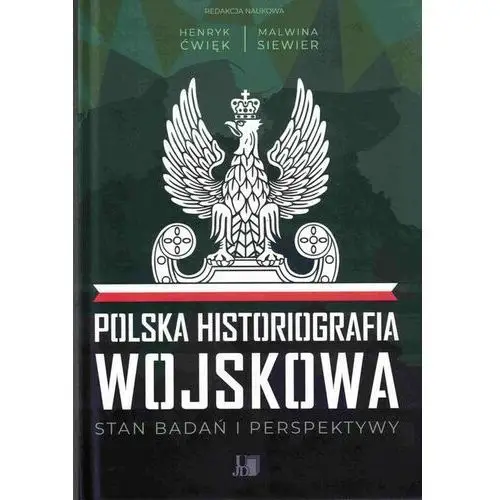 Uniwersytet humanistyczno-przyrodniczy w częstochowie Polska historiografia wojskowa