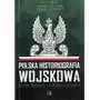 Uniwersytet humanistyczno-przyrodniczy w częstochowie Polska historiografia wojskowa Sklep on-line