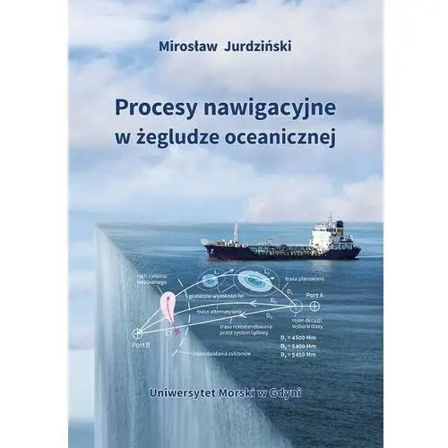 Procesy nawigacyjne w żegludze oceanicznej Uniwersytet morski