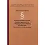 Uniwersytet przyrodniczo humanistyczny w siedlcach Ewolucja systemu ochrony tajemnic państwowych w rzeczypospolitej polskiej od 1918 roku. aspekt prawnokarny oraz doboru personalnego Sklep on-line