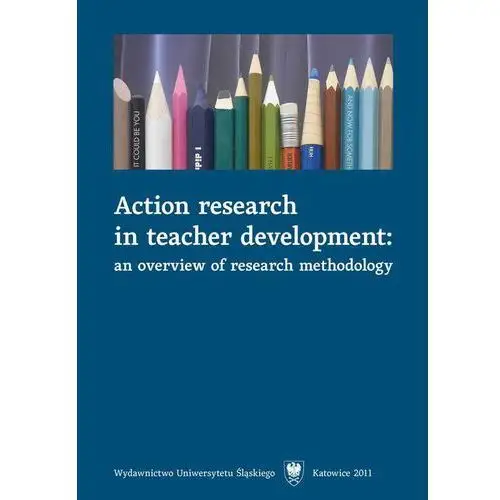 Action research in teacher development Uniwersytet śląski