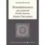 Fenomenologia jako możliwość filozofii dramatu józefa tischnera Sklep on-line