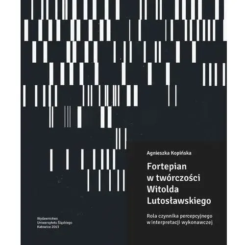 Fortepian w twórczości witolda lutosławskiego, AZ#92A0D73DEB/DL-ebwm/pdf