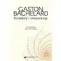 Gaston bachelard. konteksty i interpretacje, AFB900EDEB Sklep on-line