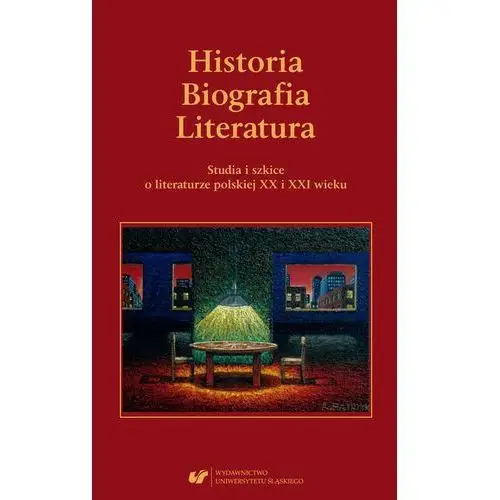 Historia. biografia. literatura. studia i szkice o literaturze polskiej xx i xxi wieku., AZ#7919D4EBEB/DL-ebwm/pdf