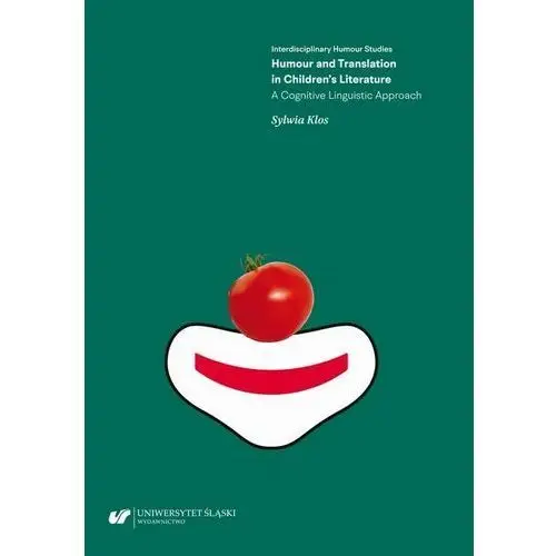 Humour and translation in children`s literature. a cognitive linguistic approach