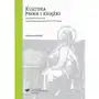 Kultura pisma i książki w żeńskich klasztorach dawnej rzeczypospolitej xvi-xviii wieku Uniwersytet śląski Sklep on-line