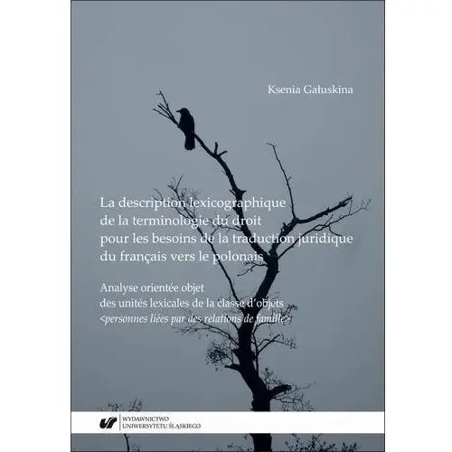 La description lexicographique de la terminologie du droit pour les besoins de la traduction juridique du français vers le polonais, AZ#86415CA4EB/DL-ebwm/pdf