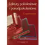 Lektury pokoleniowe i ponadpokoleniowe Uniwersytet śląski Sklep on-line