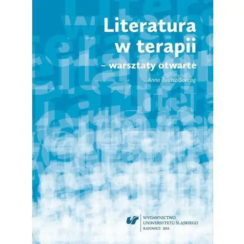 Literatura w terapii - warsztaty otwarte Uniwersytet śląski