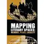 Mapping literary spaces, AZ#8AA31FF5EB/DL-ebwm/pdf Sklep on-line