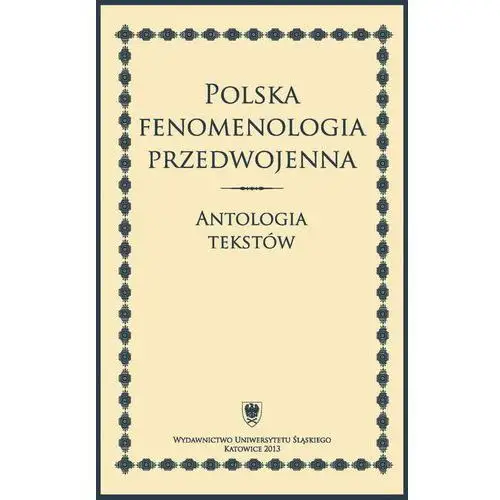 Polska fenomenologia przedwojenna Uniwersytet śląski