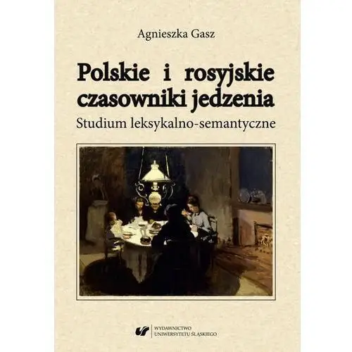Polskie i rosyjskie czasowniki jedzenia. studium leksykalno-semantyczne, AZ#2532D48EEB/DL-ebwm/pdf