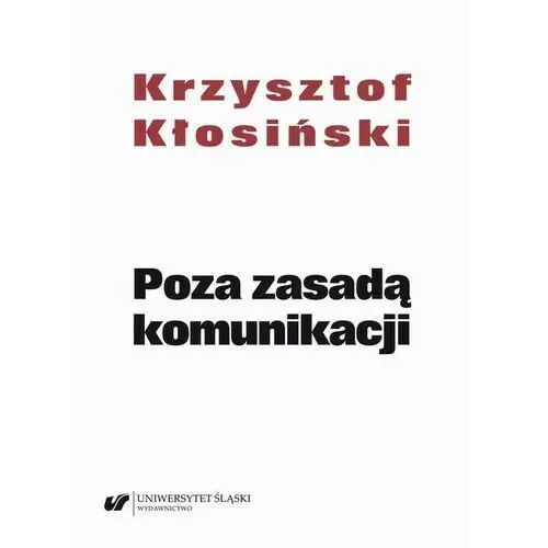 Poza zasadą komunikacji, AZ#2E1D4A72EB/DL-ebwm/pdf