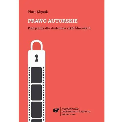 Prawo autorskie. podręcznik dla studentów szkół filmowych, AZ#89F1EE47EB/DL-ebwm/pdf