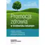 Promocja zdrowia w środowisku lokalnym, AZ#AE536A16EB/DL-ebwm/pdf Sklep on-line