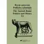 Rzym antyczny. polityka i pieniądz / the ancient rome. politics and money. t. 6, AZ#65C403C5EB/DL-ebwm/pdf Sklep on-line