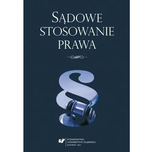 Sądowe stosowanie prawa Uniwersytet śląski