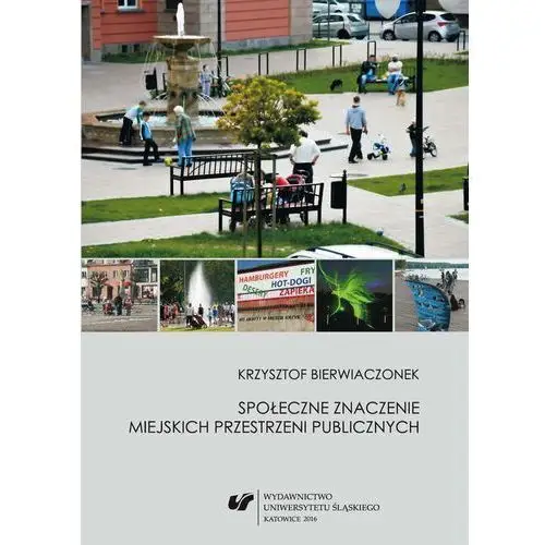 Społeczne znaczenie miejskich przestrzeni publicznych, 12F082C5EB