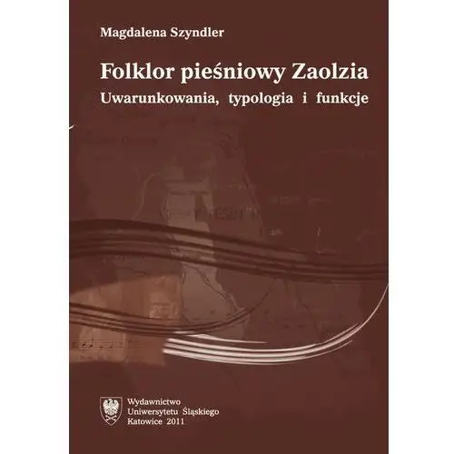 Uniwersytet śląski Folklor pieśniowy zaolzia