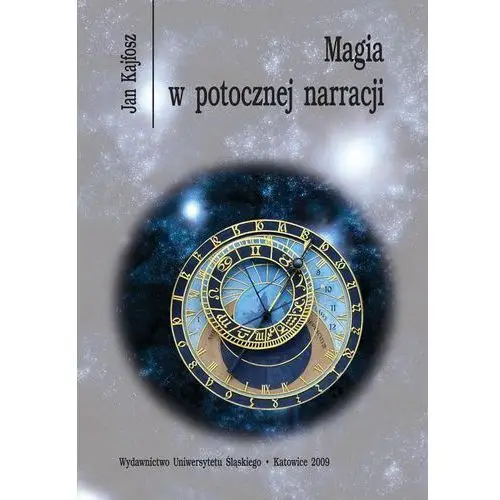 Uniwersytet śląski Magia w potocznej narracji