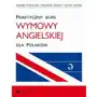 Uniwersytet śląski Praktyczny kurs wymowy angielskiej dla polaków. wyd. 3 popr Sklep on-line