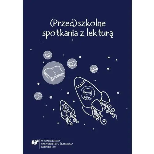 Uniwersytet śląski (przed)szkolne spotkania z lekturą