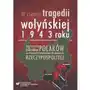 W cieniu tragedii wołyńskiej 1943 roku Sklep on-line