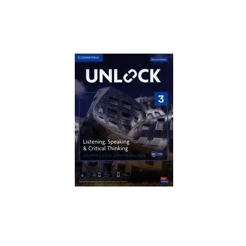 Unlock. Second Edition 3. Listening, Speaking and Critical Thinking. Student's Book with Digital Pack