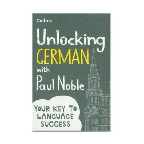 Unlocking German with Paul Noble