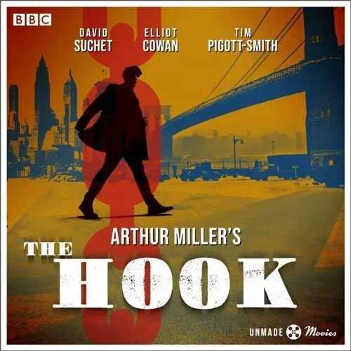 Unmade Movies: Arthur Miller's The Hook