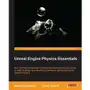 Unreal Engine Physics Essentials Sklep on-line