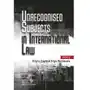 Unrecognised Subjects in International Law Sklep on-line