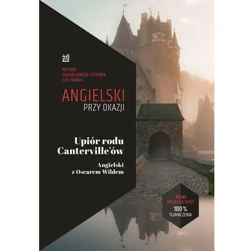 Upiór rodu Canterville'ów. Angielski z Oscarem Wildem