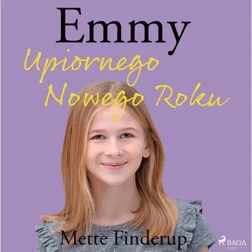 Upiornego Nowego Roku. Emmy. Tom 5