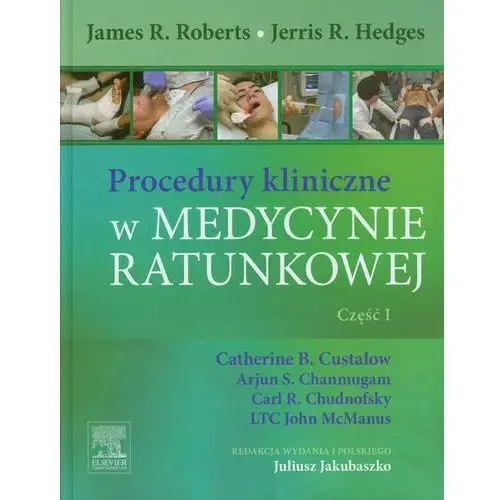 Procedury kliniczne w medycynie ratunkowej. część 1