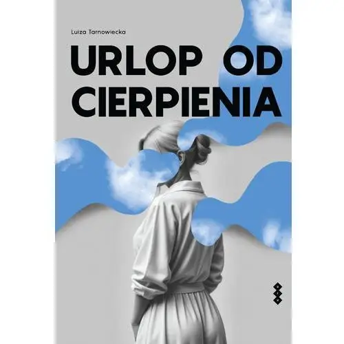 Urlop od cierpienia