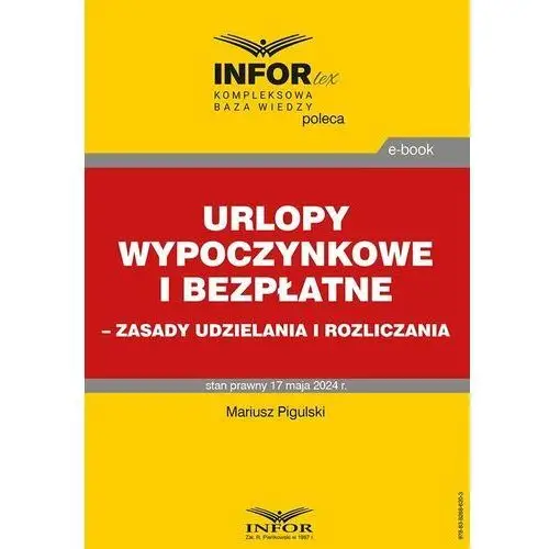 Urlopy wypoczynkowe i bezpłatne – zasady udzielania i rozliczania