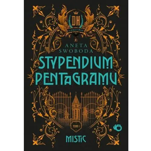 Mistic. stypendium pentagramu. tom 1 Uroboros