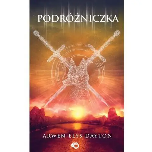 Podróżniczka - ARWEN ELYS DAYTON