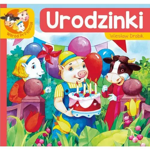 Urodzinki. Wśród Przyjaciół