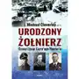 Urodzony żołnierz. Życie i czasy Larrye'go Thorna Sklep on-line