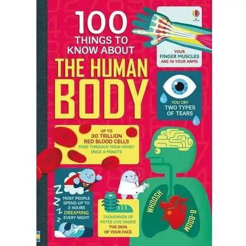 Usborne publishing 100 things to know about the human body