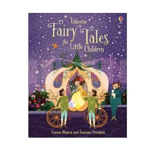 Usborne publishing ltd Fairy tales for little children