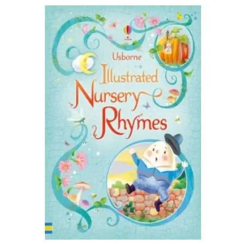 Usborne publishing ltd Illustrated nursery rhymes