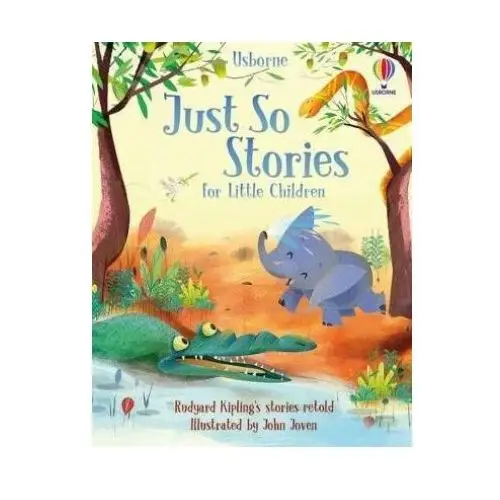 Just so stories for little children Usborne publishing ltd